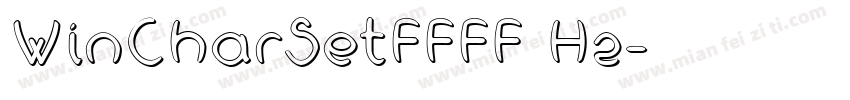 WinCharSetFFFF H2字体转换